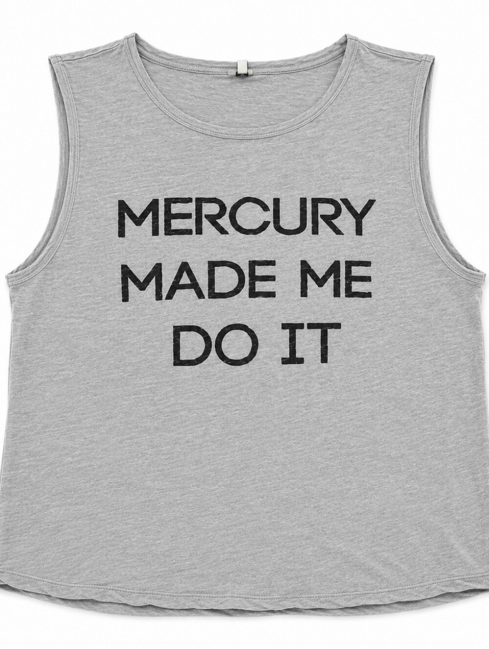 "Mercury Made Me Do It" Womens Grey Tank Top Sz XL